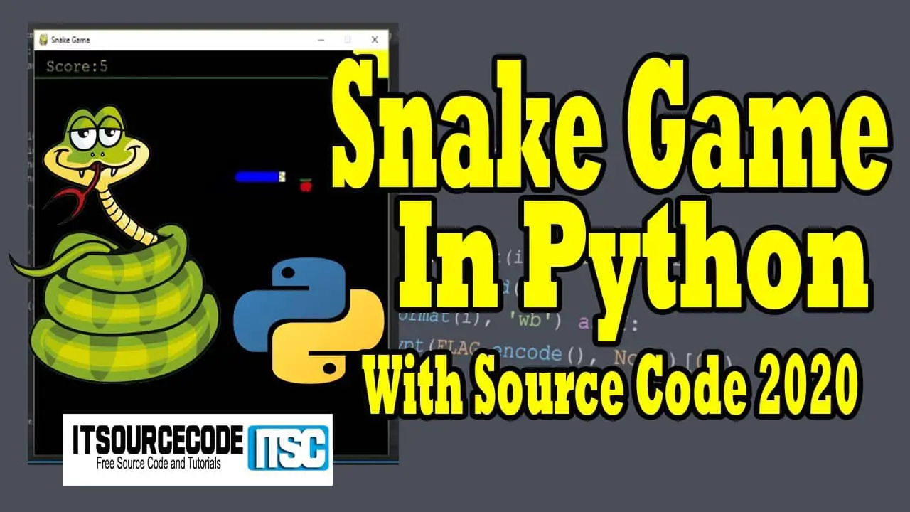 Snake Game In Python Code Free Download - 2022 | VIDEO