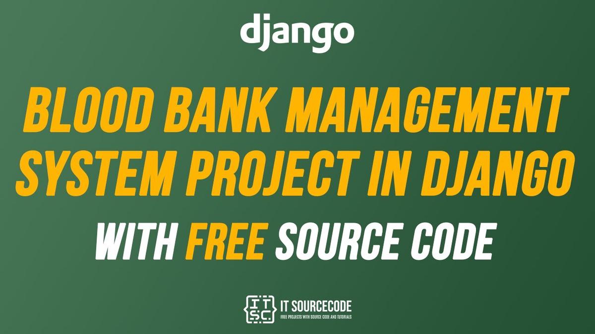 Blood Bank Management System Project in Django with Source Code Free ...
