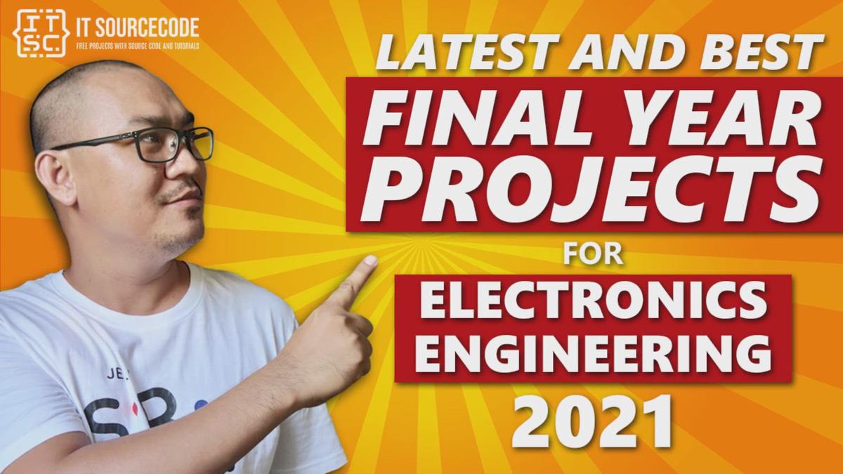 Best Final Year Projects for Electronics Engineering 2023 Top 20