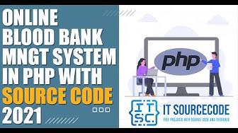 'Video thumbnail for Online Blood Bank Management System In PHP With Source Code 2021 PHP Projects With Source Code'