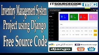 'Video thumbnail for Inventory Management System Project Using Django With Source Code Free Download 2021 | Python Django'