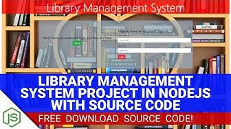 'Video thumbnail for Library Management System Project in NodeJS with Source Code (Free Download)'