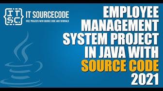'Video thumbnail for Employee Management System Project In Java With Source Code 2021 | Java Projects with Source Code'