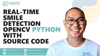 'Video thumbnail for Real-Time Smile Detection OpenCV Python with Source Code | Free Python Projects with Source Code'