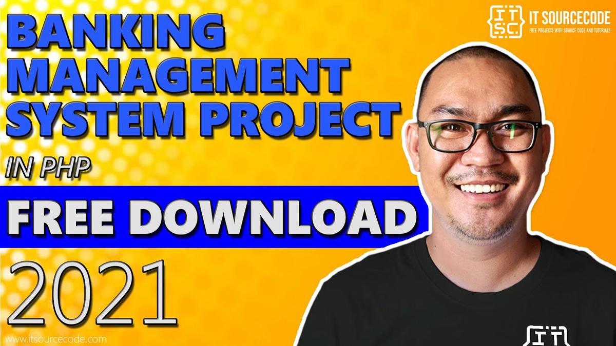 'Video thumbnail for Banking Management System Project in PHP Free Download 2021 | PHP Project with Source Code'