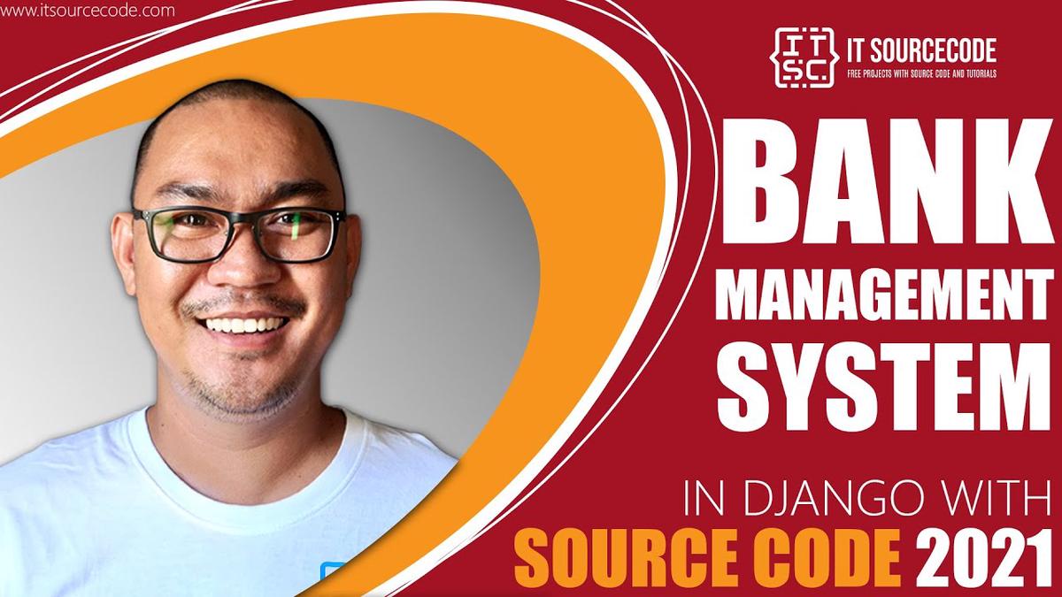 'Video thumbnail for Bank Management System in Django with Source Code 2021 | Django Projects with Source Code'