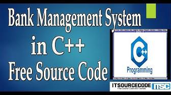 'Video thumbnail for Bank Management System in C++ with Source Code 2020 Free Download | C++ Projects with Source code'