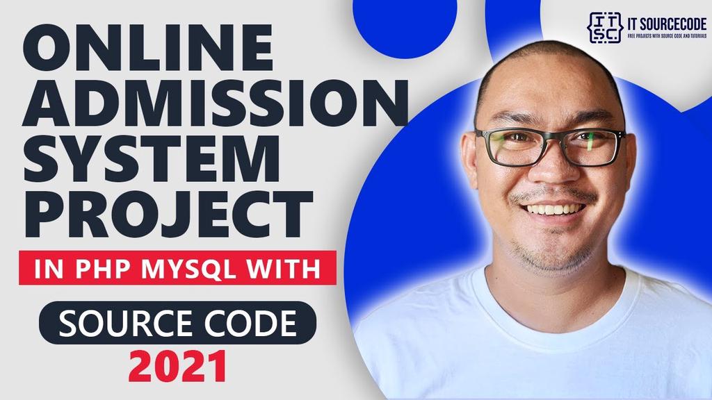 'Video thumbnail for Online Admission System Project in PHP with Source Code 2021 | PHP Project with Source Code'