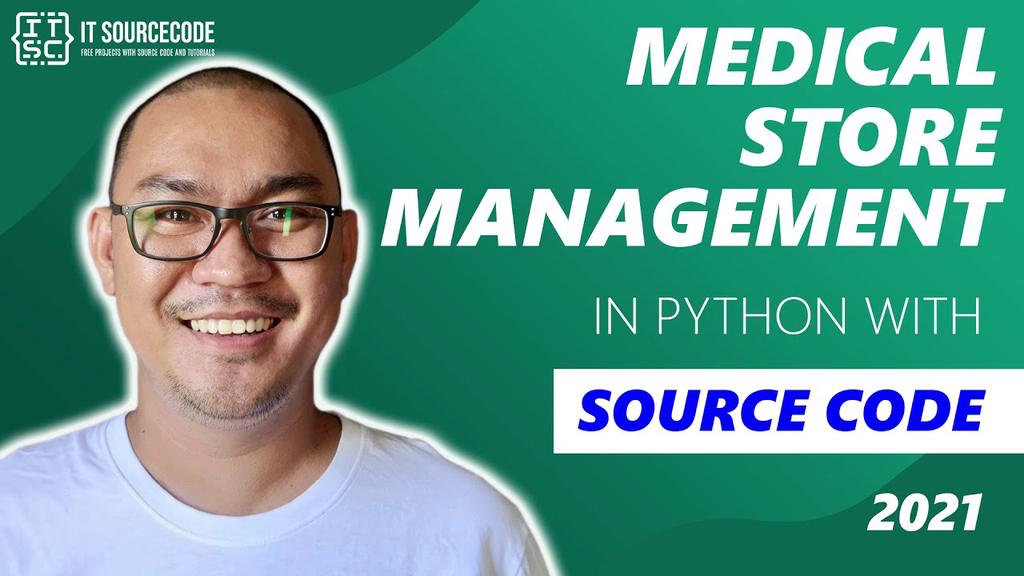 'Video thumbnail for Medical Store Management System project In Python With Source Code 2021 Free Download'