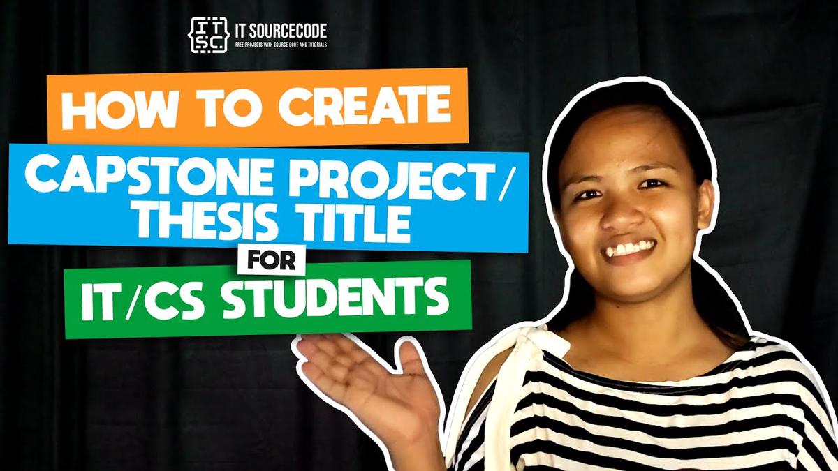 'Video thumbnail for How to Create a Capstone Project / Thesis Title for IT/CS Students [ TAGALOG ]'