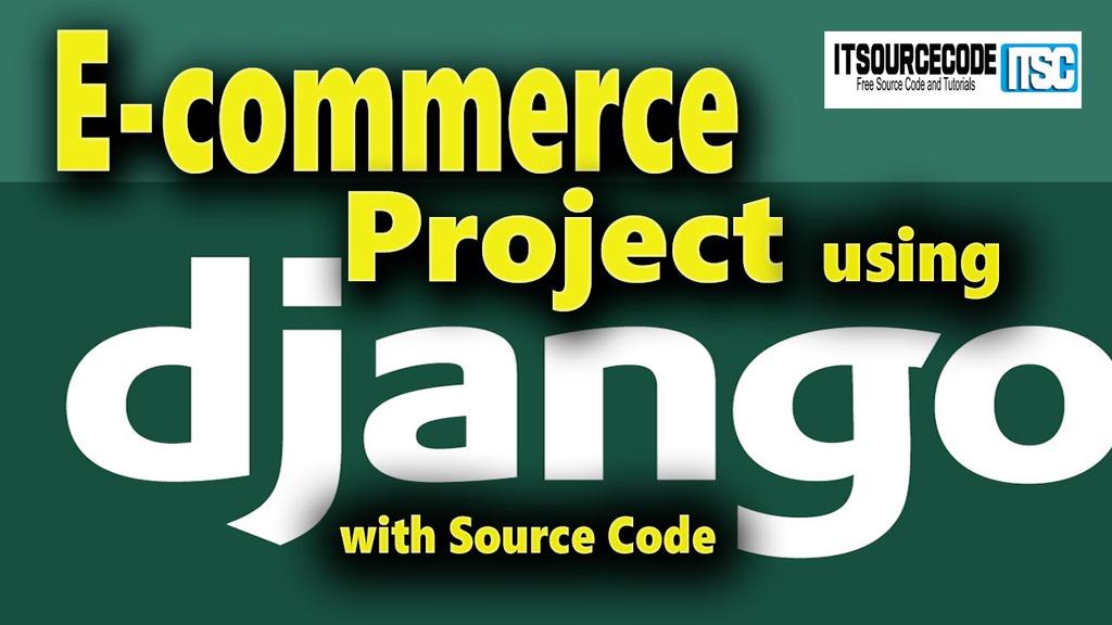 'Video thumbnail for Ecommerce Website Using Django Python with Source Code Free Download 2021 | Django Python Projects'