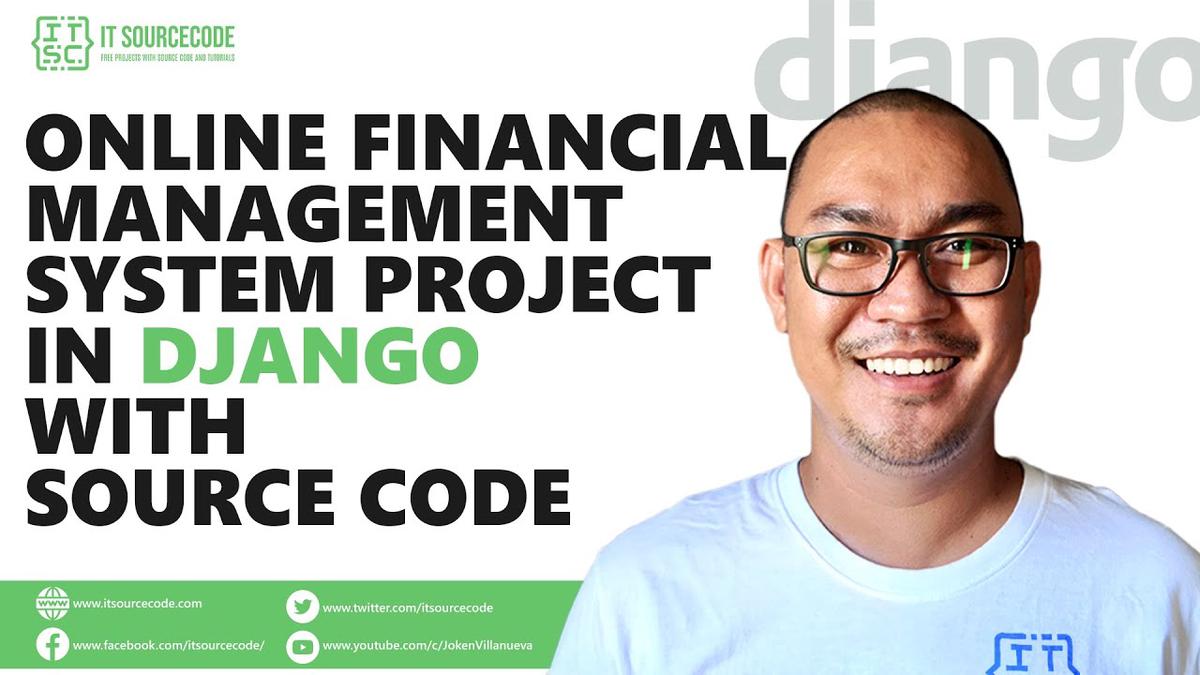 'Video thumbnail for Online Financial Management System Project in Django with Source Code | Free Django Projects'
