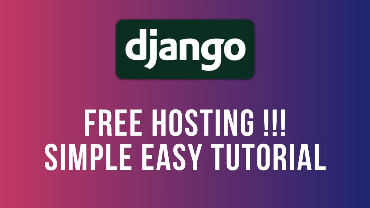 'Video thumbnail for Free 2020 Django Website Hosting in 5 Minutes - Python Anywhere'