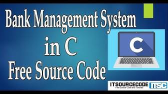 'Video thumbnail for Bank Management System in C with Source Code Free Download 2020 | C projects with Source code'