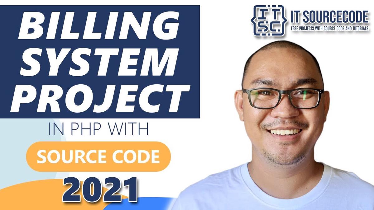 'Video thumbnail for Billing System Project in PHP with Source Code 2021 | PHP Projects With Source Code Free Download'