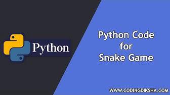 'Video thumbnail for Python Code for Snake Game'