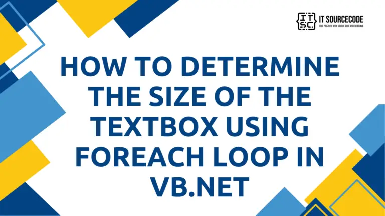 How to Determine the Size of the Textbox Using ForEach Loop in VB.Net