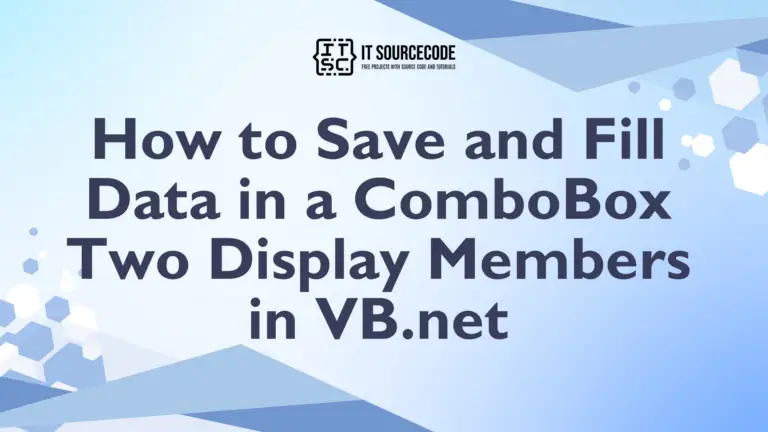 How to Save and Fill Data in a ComboBox Two Display Members in VB.net