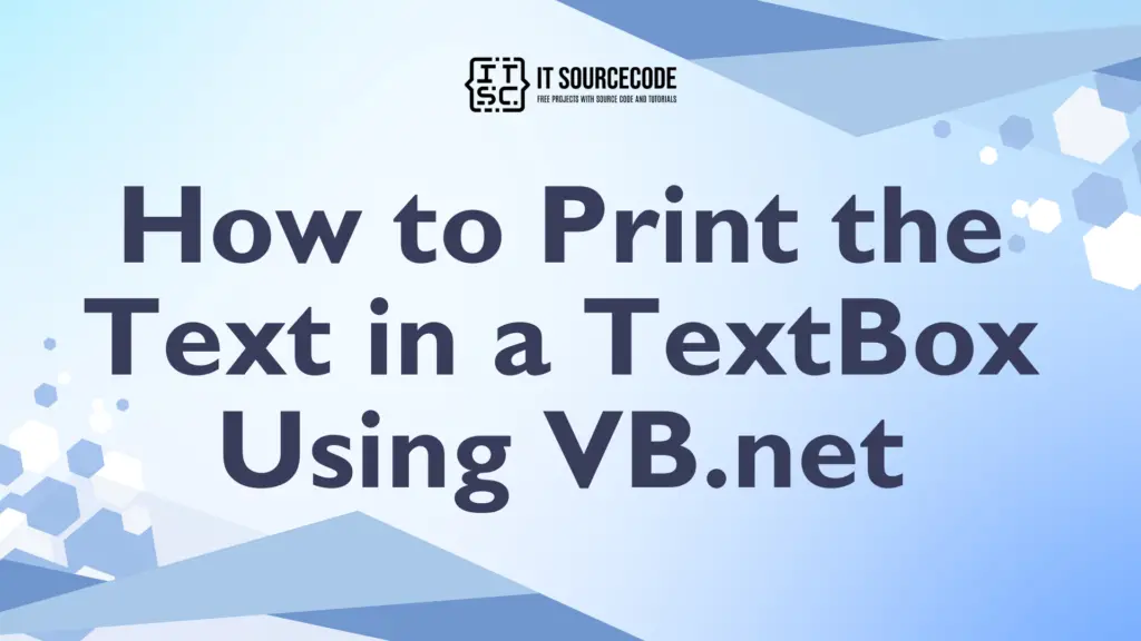 How to Print the Text in a TextBox Using VB.net (2026)