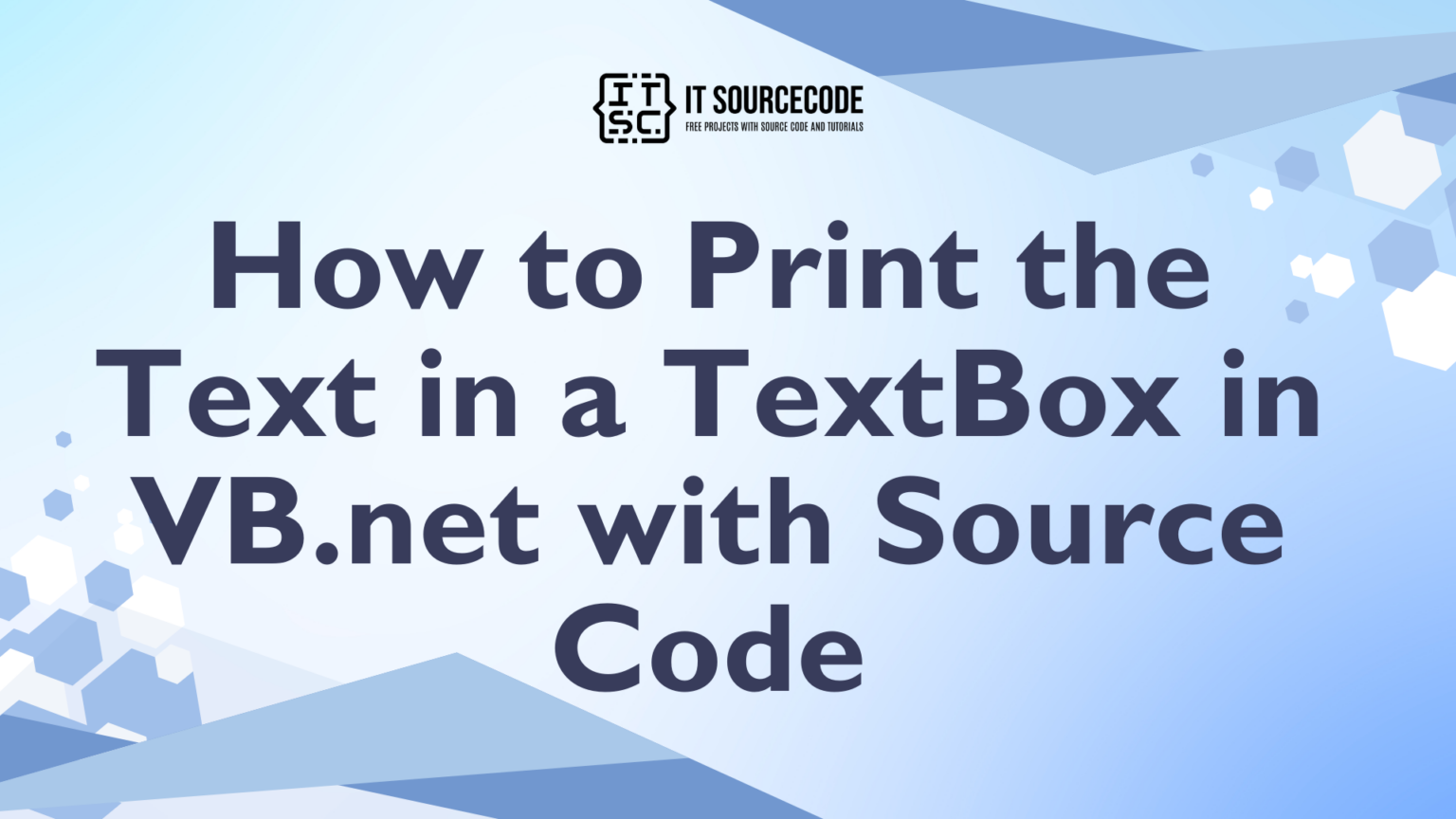 How to Print the Text in a TextBox in VB.net with Source Cod