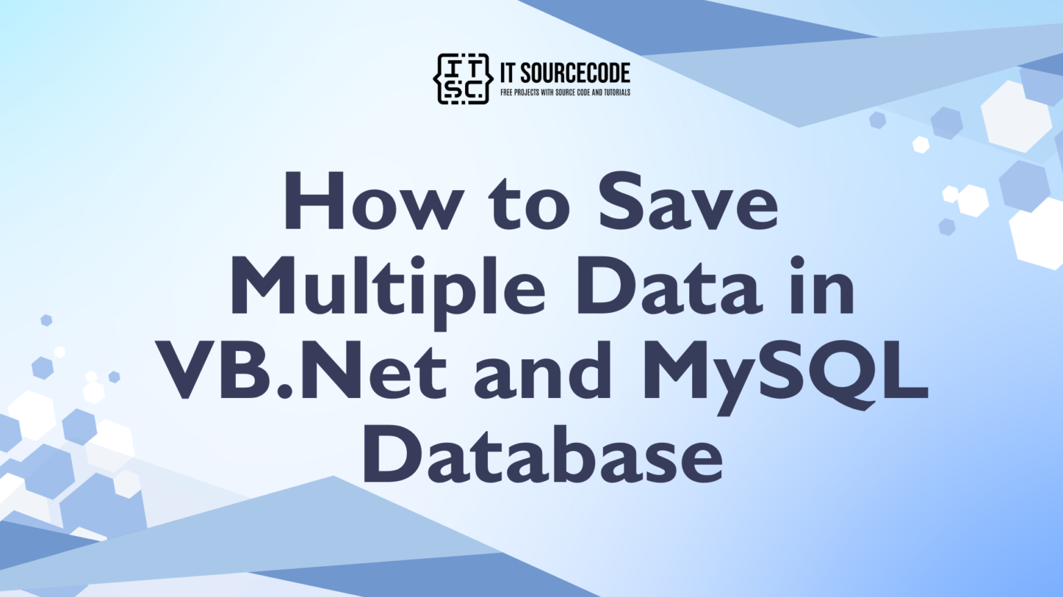 How to Save Multiple Data in VB.Net and MySQL Database 2026