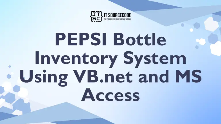 PEPSI Bottle Inventory System Using VB.net and MS Access