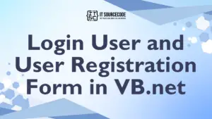 Login User and User Registration Form in VB.net (2026)