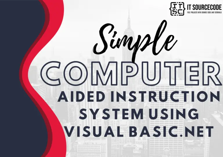 Simple Computer Aided Instruction System Using Visual Basic.net
