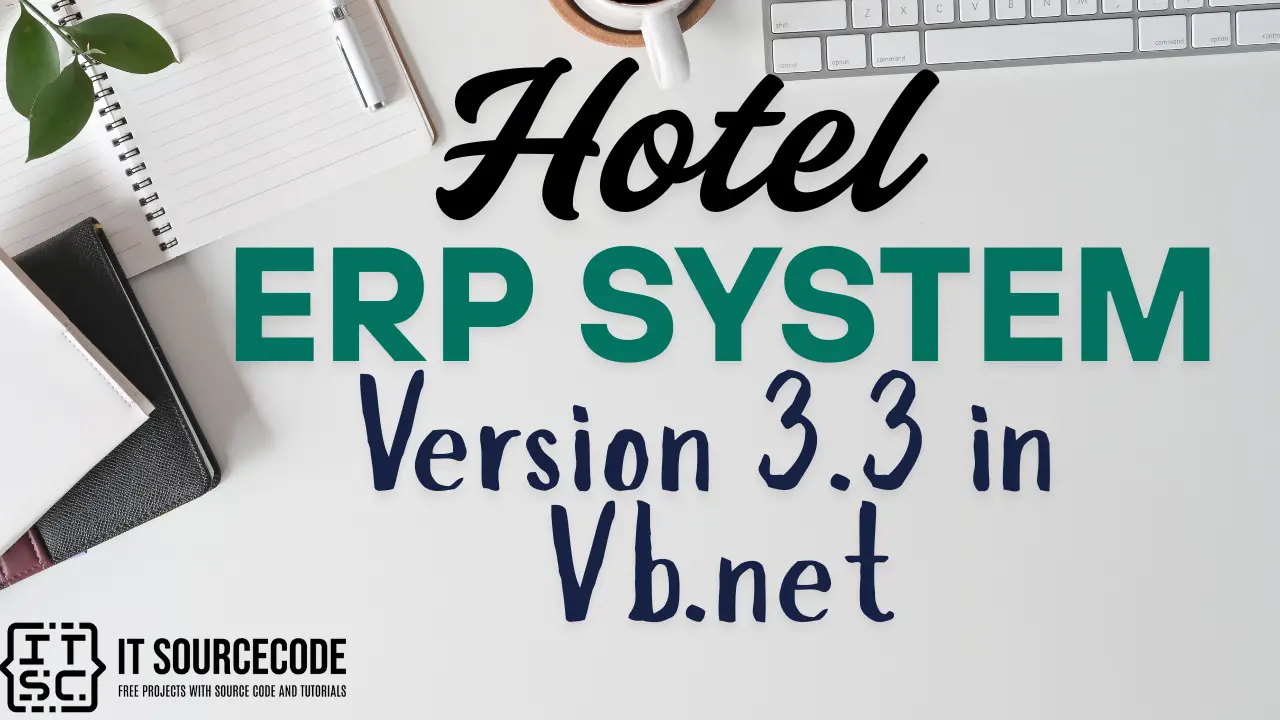 Hotel ERP System Version 3.3 in Vb.net