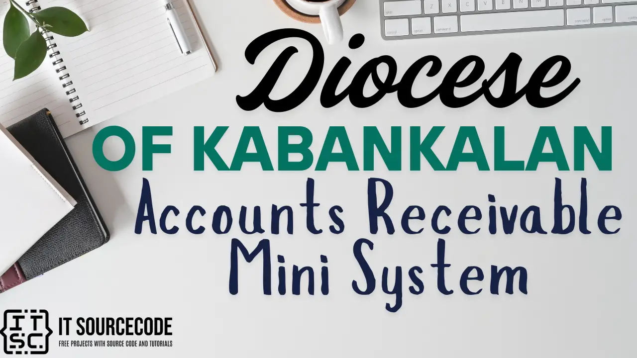 Diocese of Kabankalan Accounts Receivable Mini System