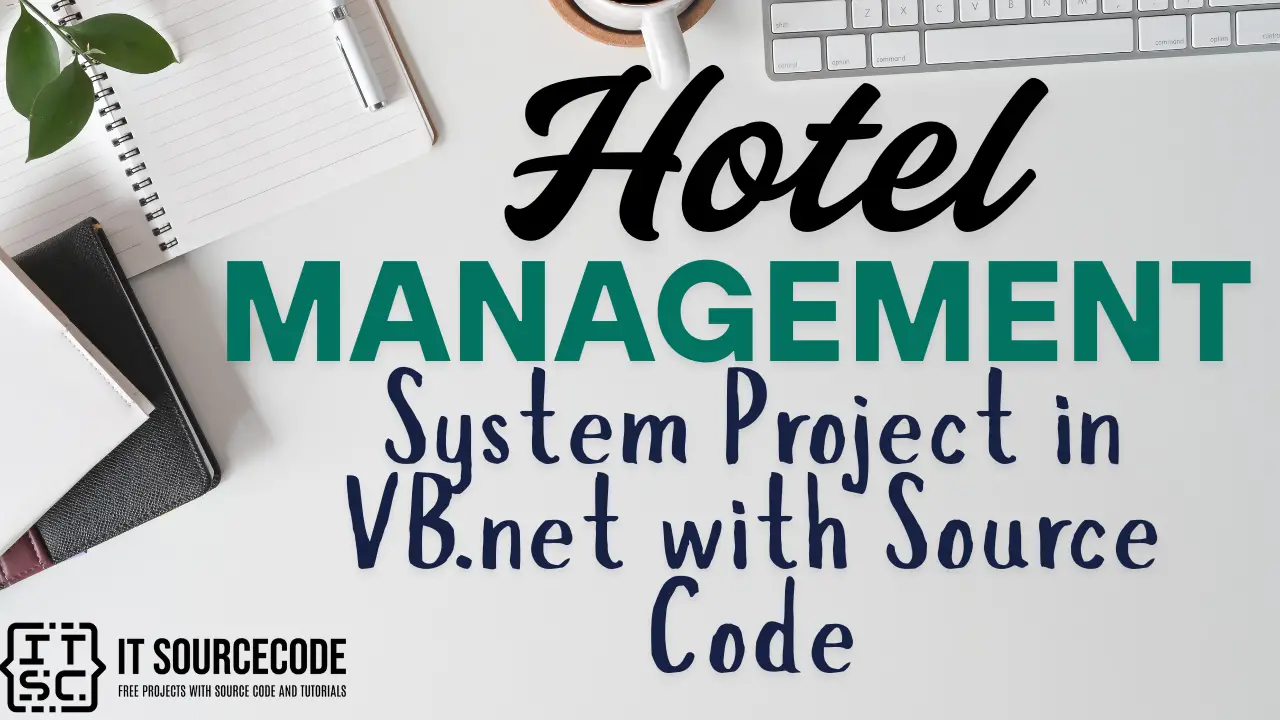 Hotel Management System Project in VB.net with Source Code