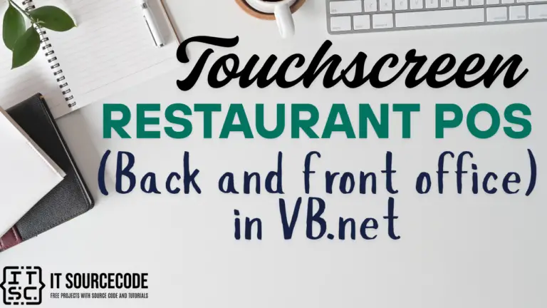 Touchscreen Restaurant POS (Back and front office) in VB.net