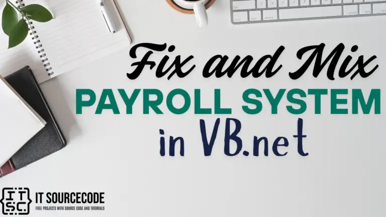 Fix and Mix Payroll System in VB.net