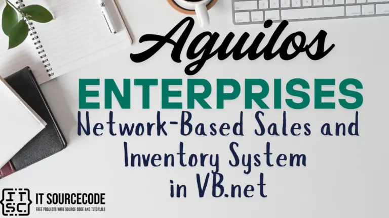 Aguilos Enterprises Network-Based Sales and Inventory System in VB.Net