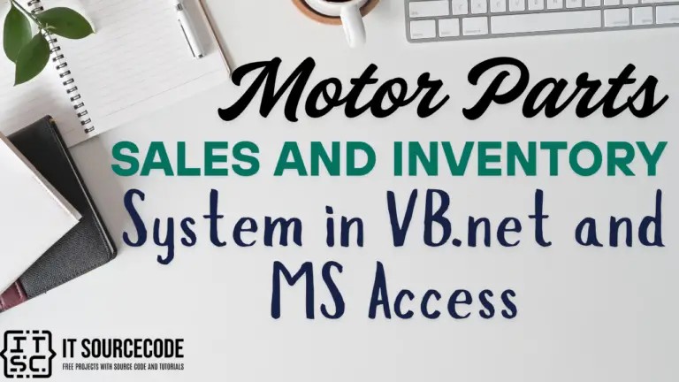 Motor Parts Sales and Inventory System in VB.net and MS Access