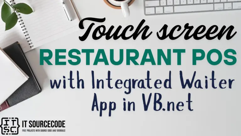 Touch screen Restaurant POS with Integrated Waiter App in VB.Net