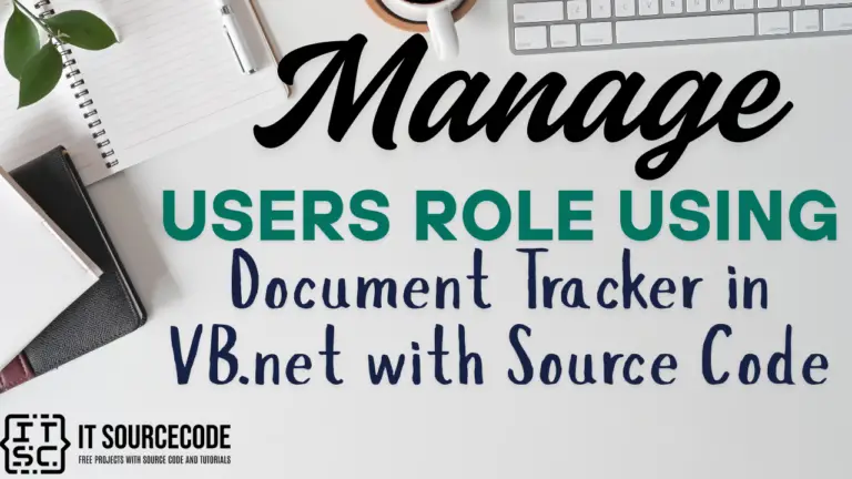 Manage Users Role Using Document Tracker in VB.Net with Source Code