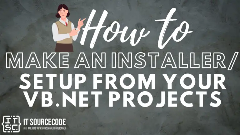 How to make an installer/setup from your VB.Net projects.