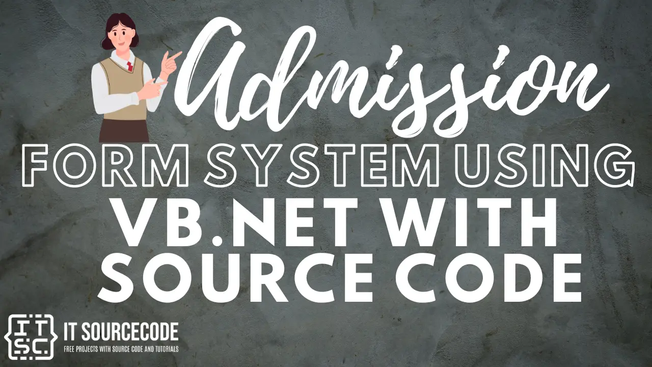 Admission form system using VB.Net with source code