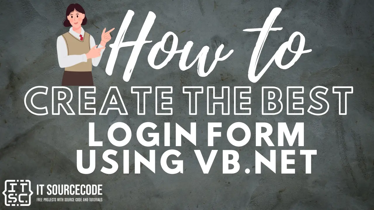How to Create the Best Login Form Using VB.Net
