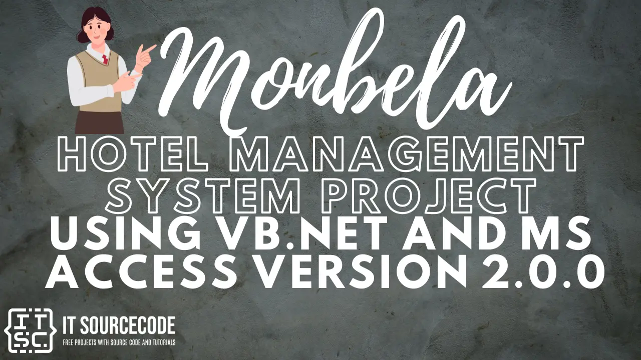 Monbela Hotel Management System Project Using VB.Net and MS Access Version 2.0.0