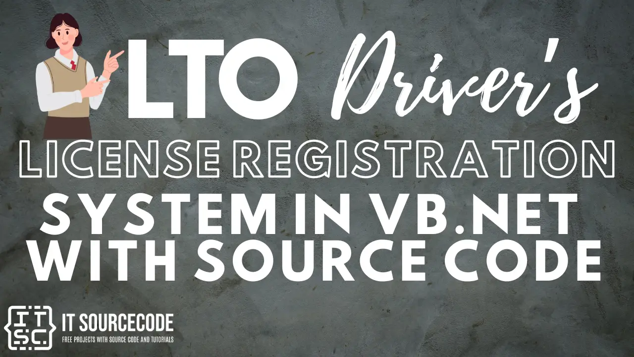 LTO Driver's License Registration System in VB.Net with Source Code
