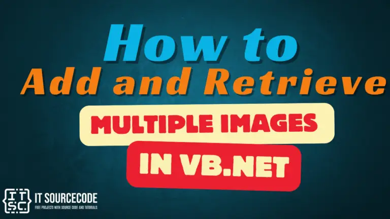 How to Add and Retrieve Multiple Images in VB.Net