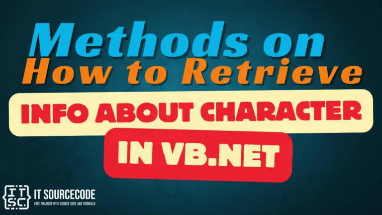 Methods on How to Retrieve Info About Character in VB.Net