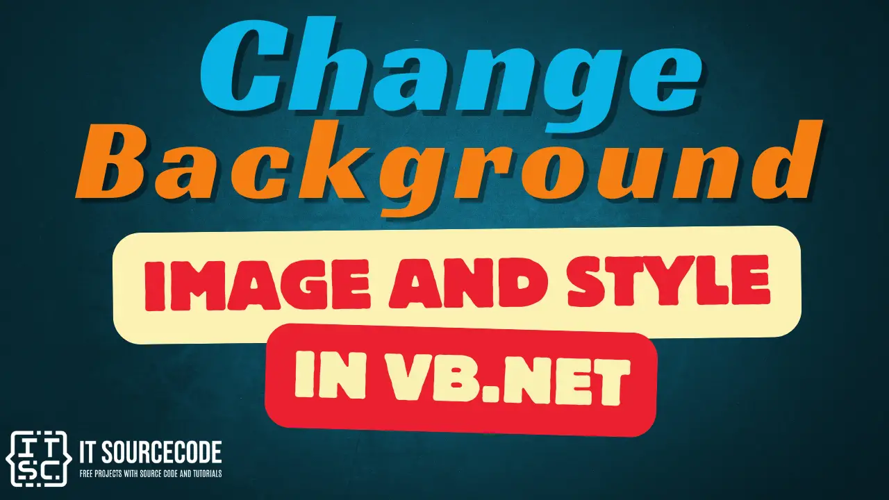 Change Background Image and Style in VB.Net