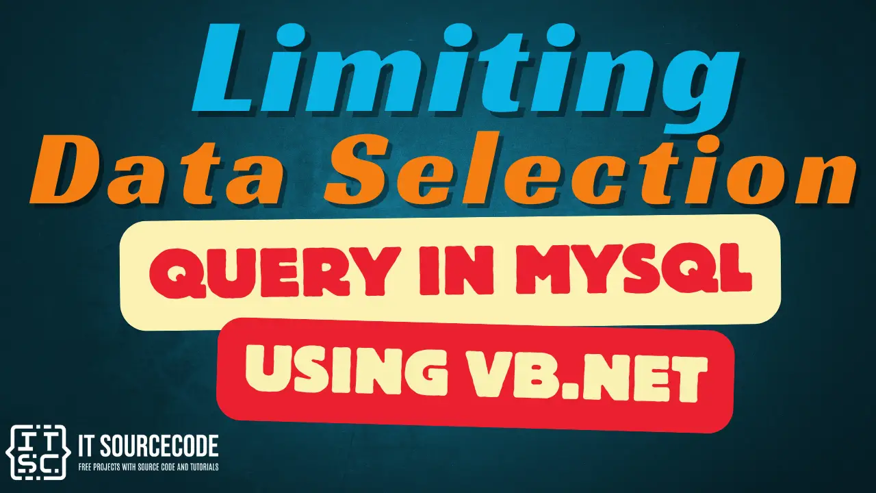 Limiting Data Selection Query in MySQL Using VB.Net