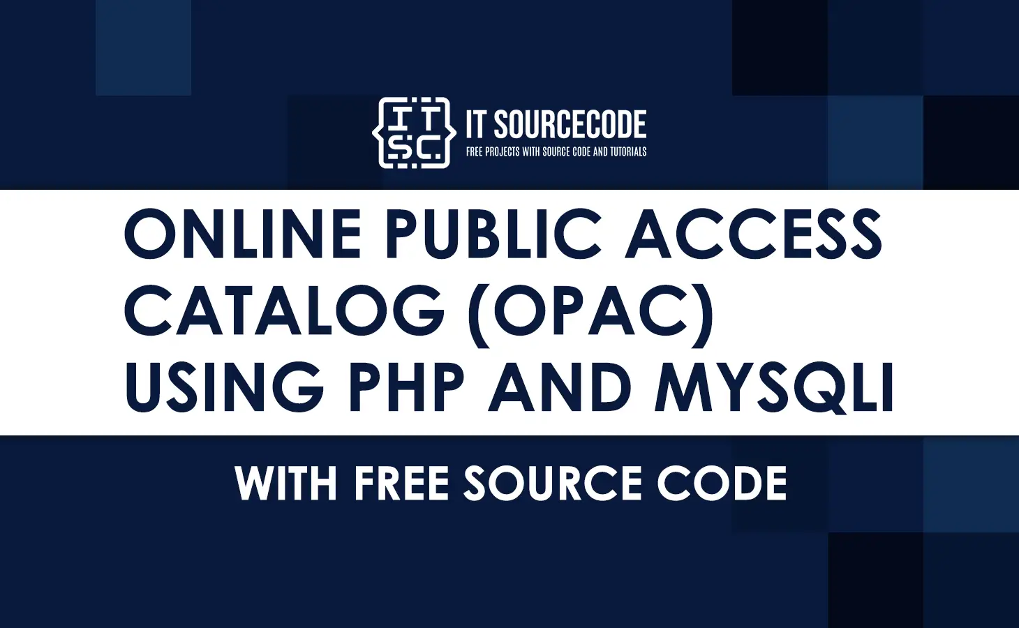 Online Public Access Catalog (OPAC) using PHP and MySQLi