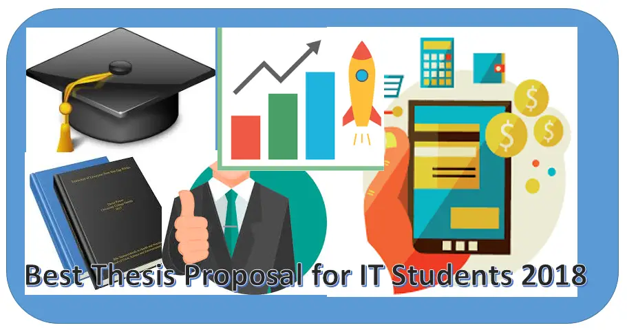 Best Thesis Proposal for IT Students 2018