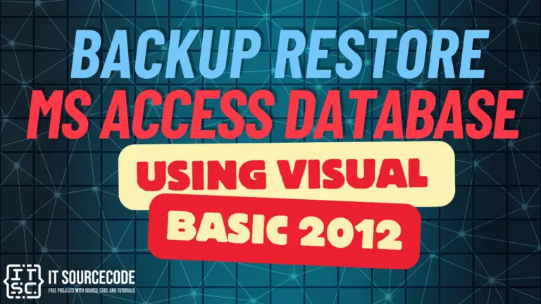 Backup Restore MS Access Database Using Visual Basic 2012