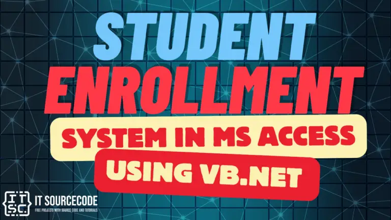 Student Enrollment System in MS Access Using VB.Net